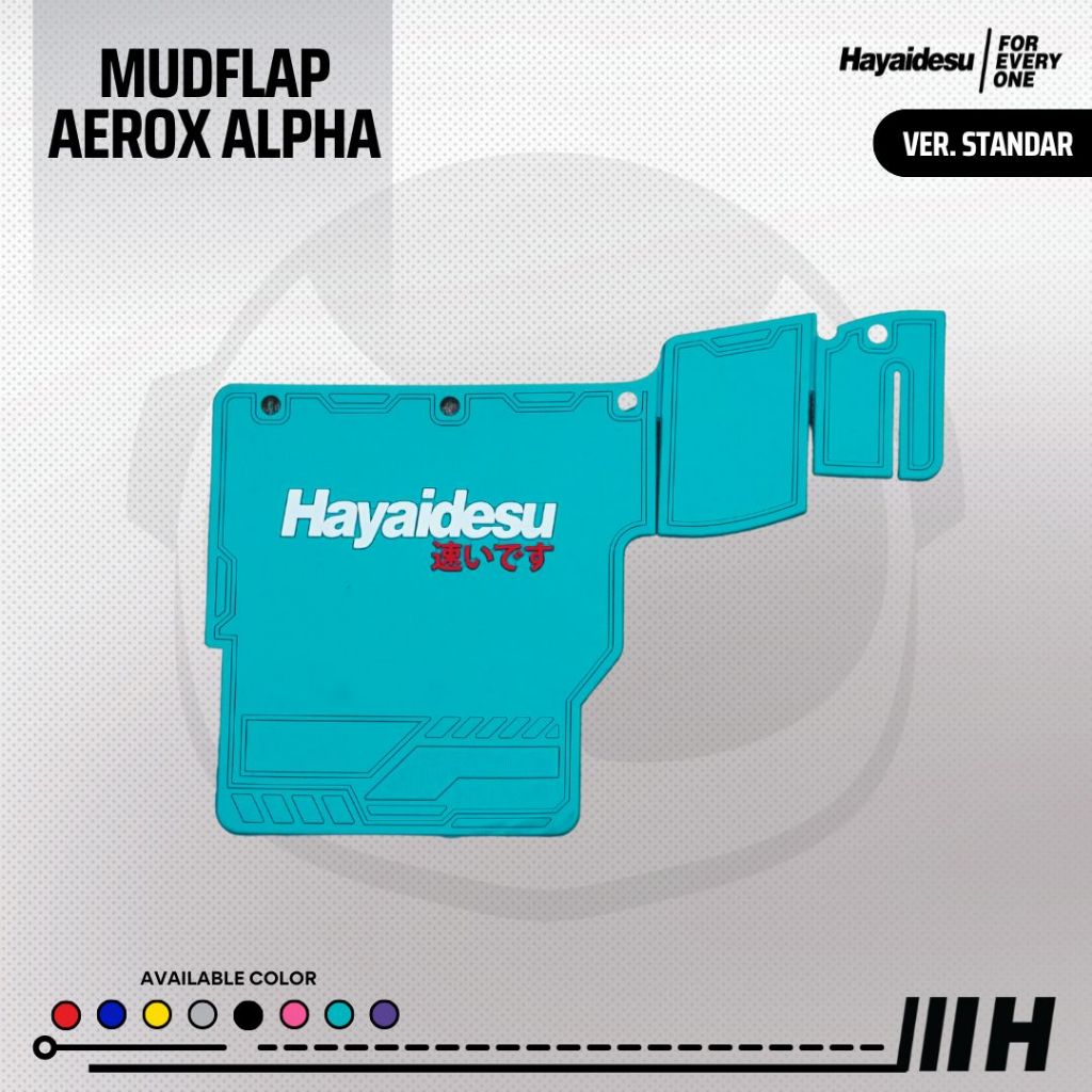 Hayaidesu Mudflap Penahan Lumpur AEROX Alpha (Standard & Cyber City) - Premium Quality
