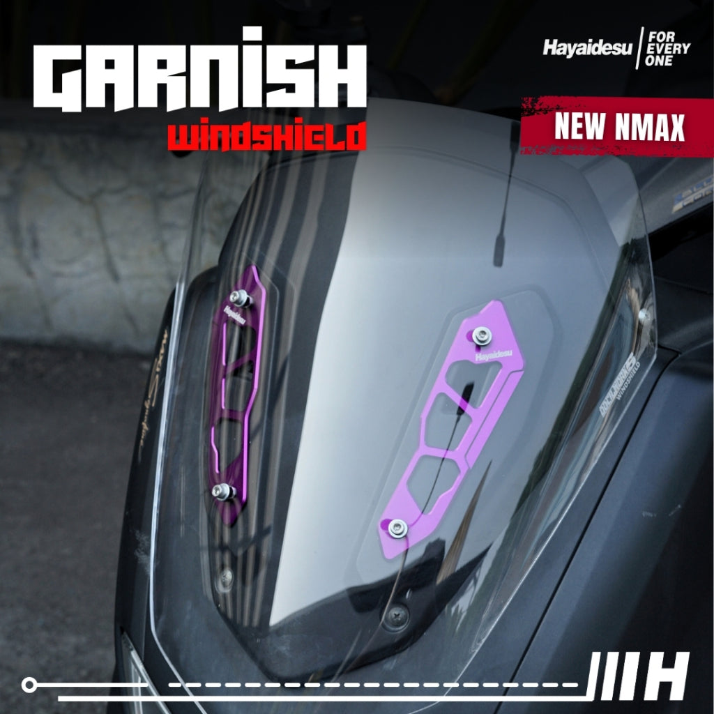 Hayaidesu Garnish Windshield All New NMAX - Full CNC Anodize