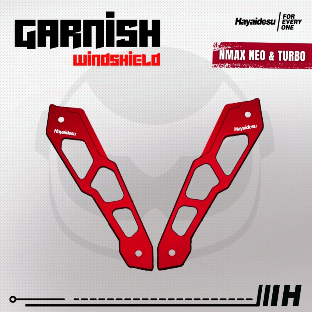 Hayaidesu Garnish Windshield NMAX NEO & NMAX TURBO - Full CNC Anodize