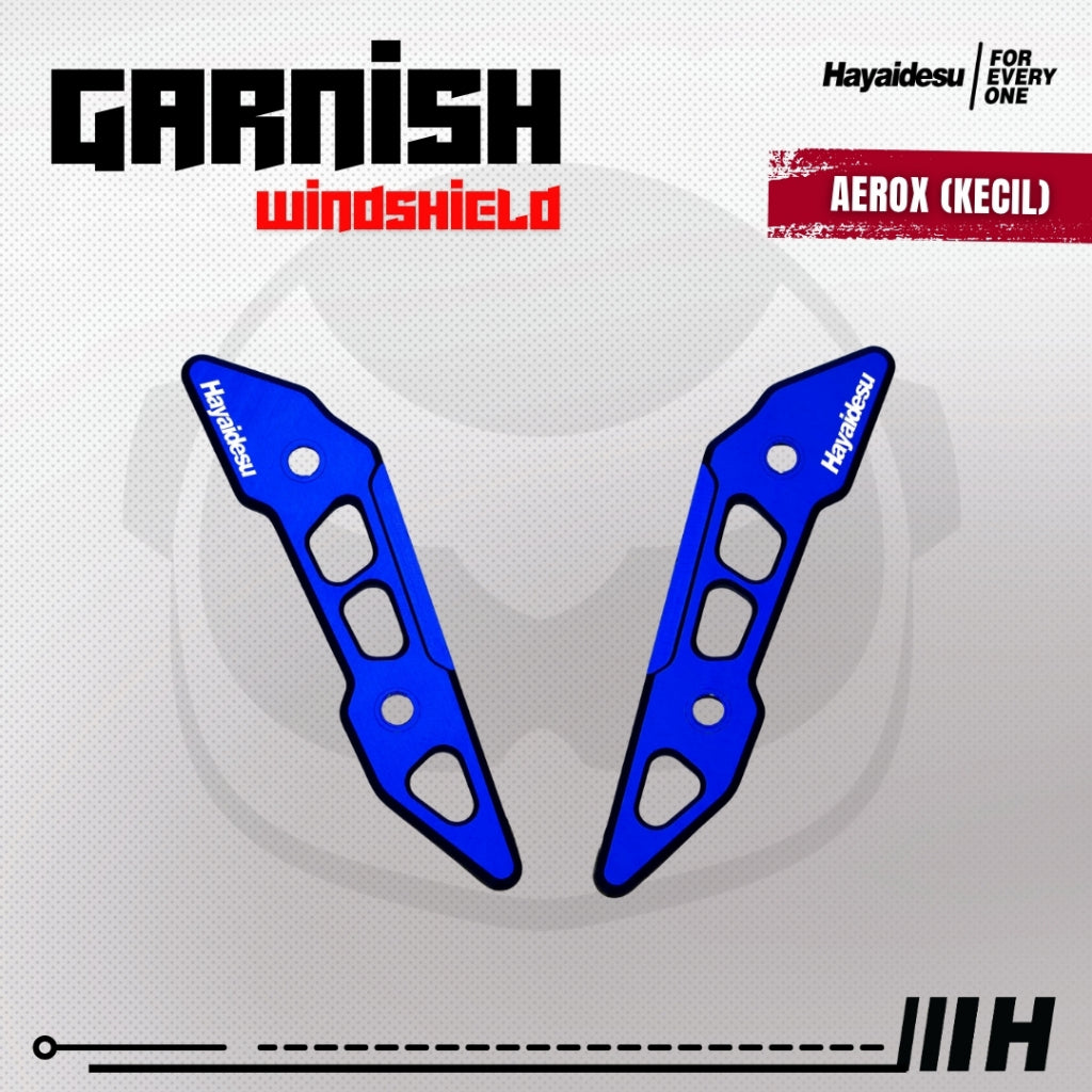 Hayaidesu Garnish Windshield AEROX Old, AEROX Connected, AEROX Alpha (Inside/Dalam) - Full CNC Anodize