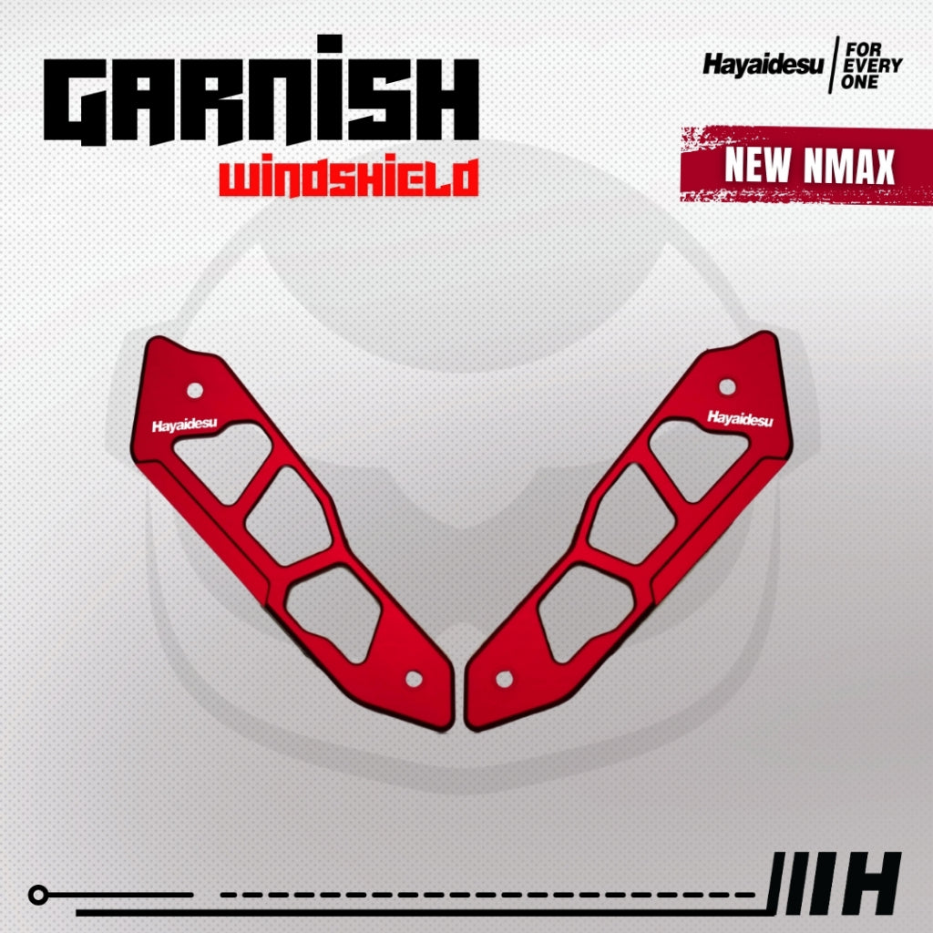 Hayaidesu Garnish Windshield All New NMAX - Full CNC Anodize
