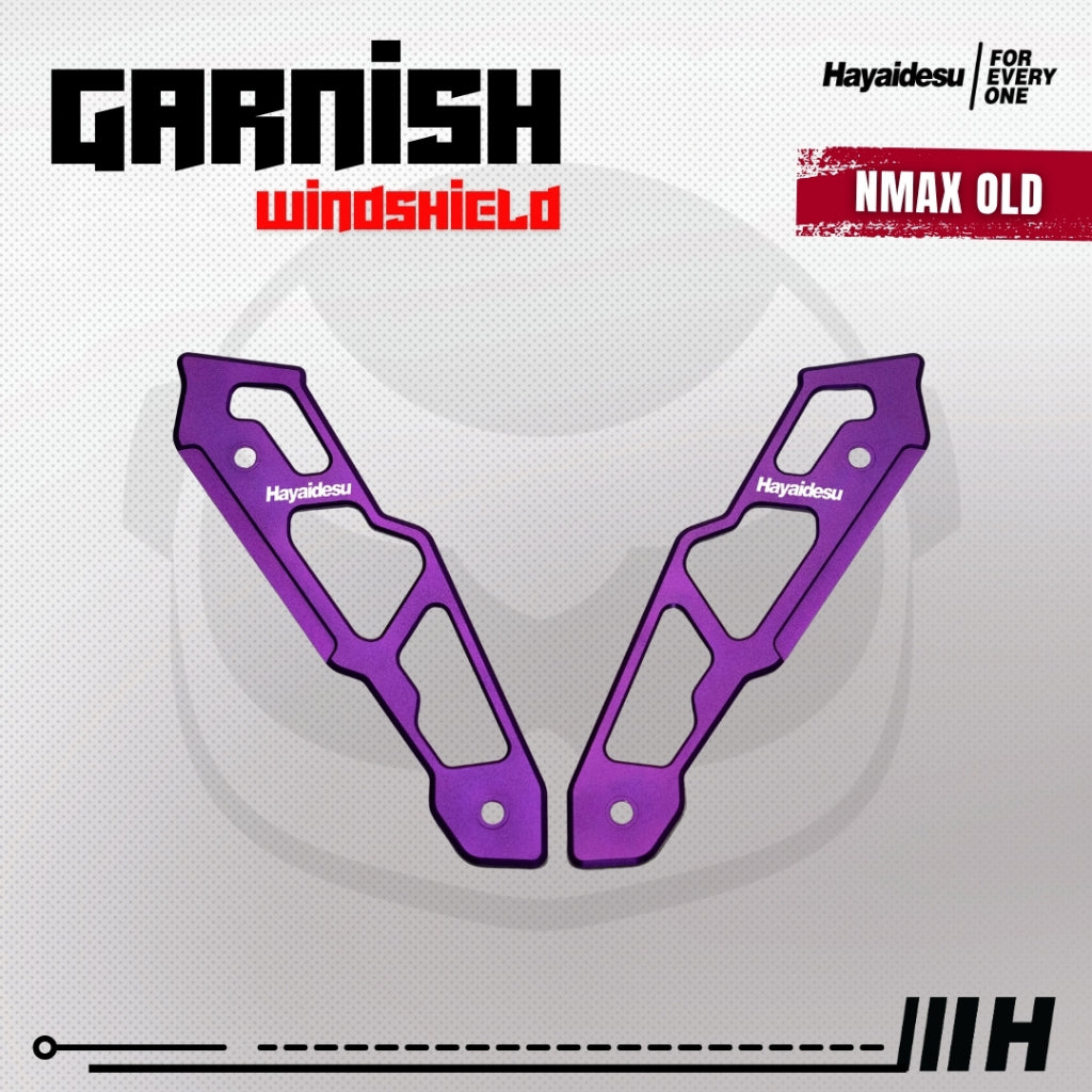 Hayaidesu Garnish Windshield NMAX OLD (2015-2019) - Full CNC Anodize