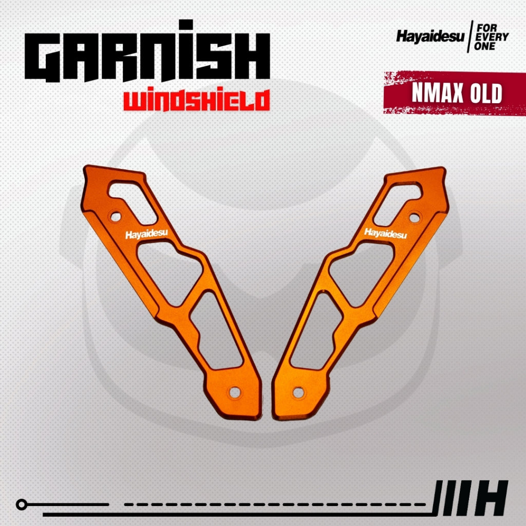 Hayaidesu Garnish Windshield NMAX OLD (2015-2019) - Full CNC Anodize