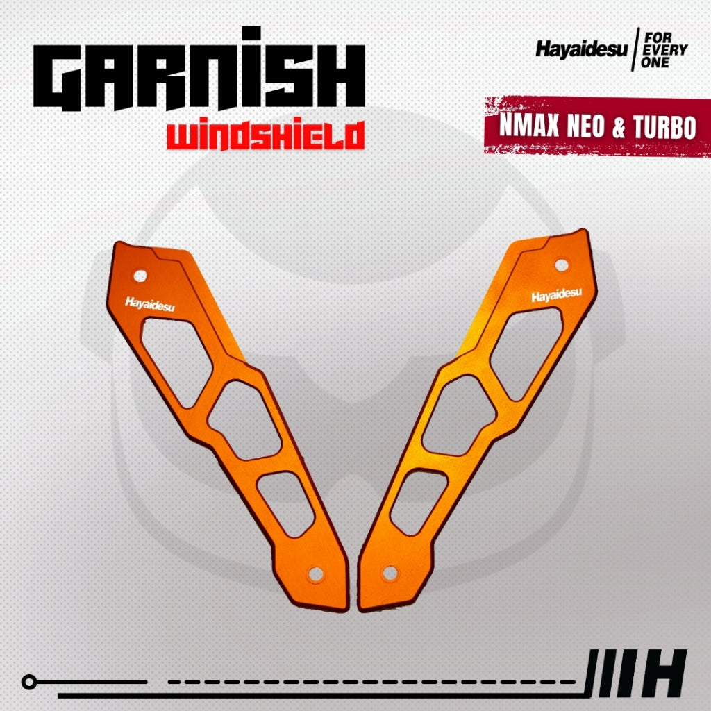 Hayaidesu Garnish Windshield NMAX NEO & NMAX TURBO - Full CNC Anodize
