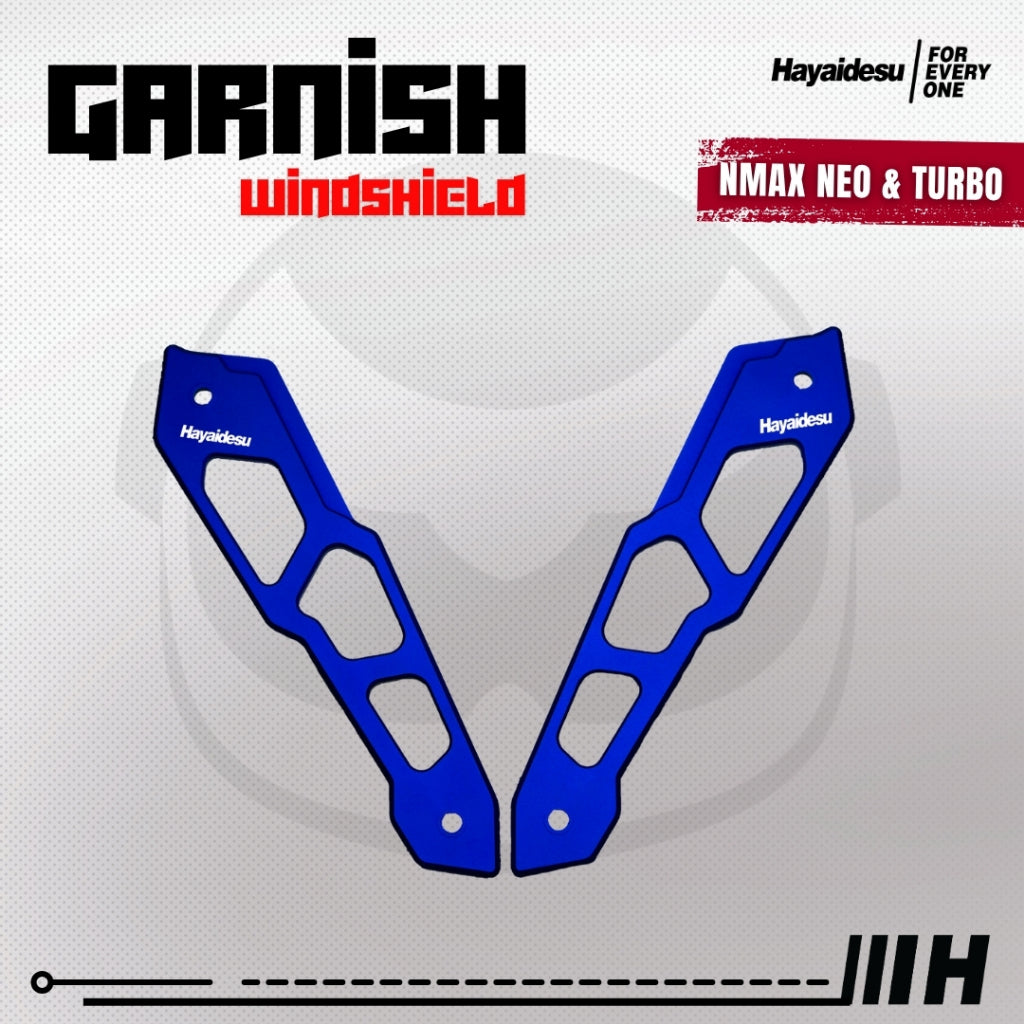 Hayaidesu Garnish Windshield NMAX NEO & NMAX TURBO - Full CNC Anodize
