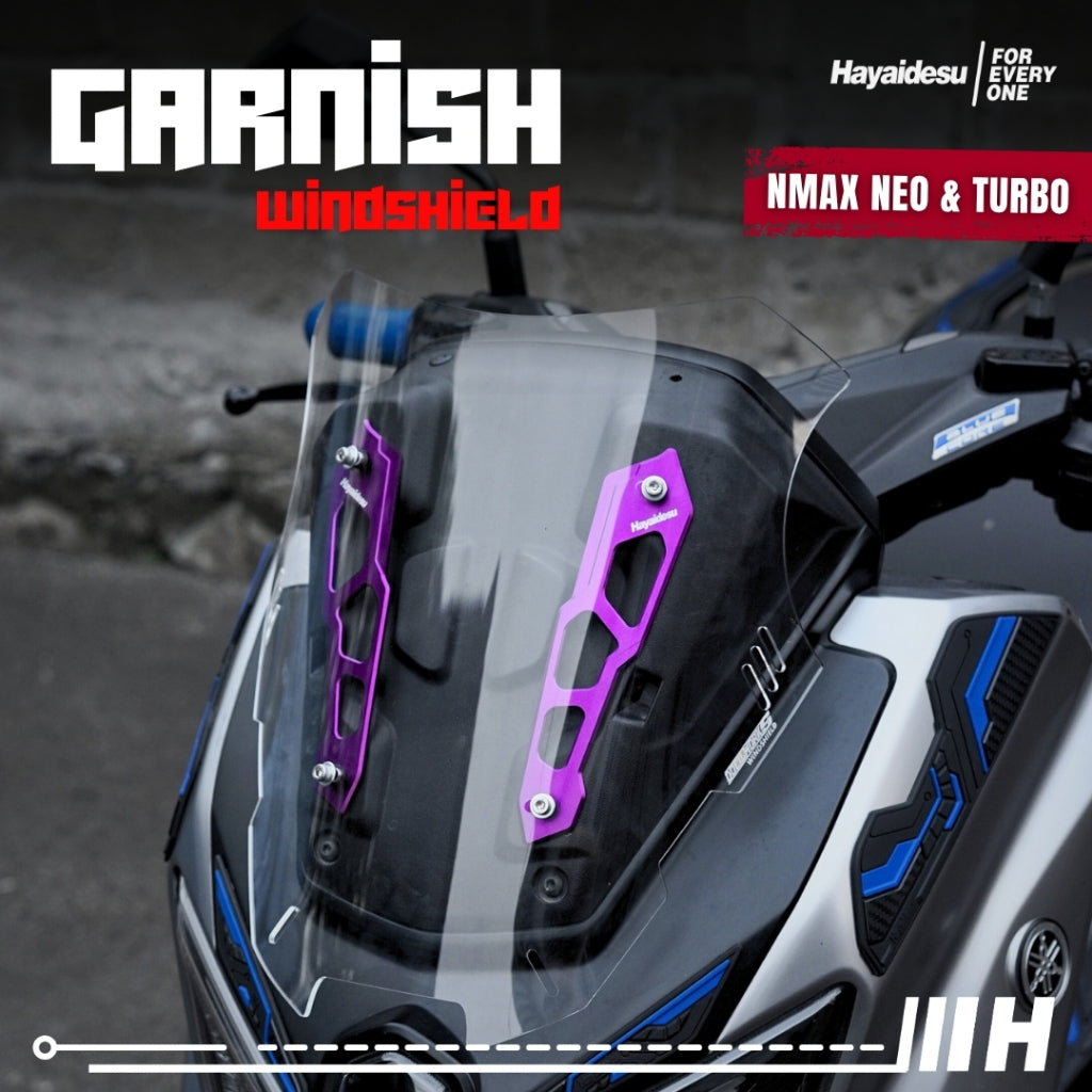 Hayaidesu Garnish Windshield NMAX NEO & NMAX TURBO - Full CNC Anodize
