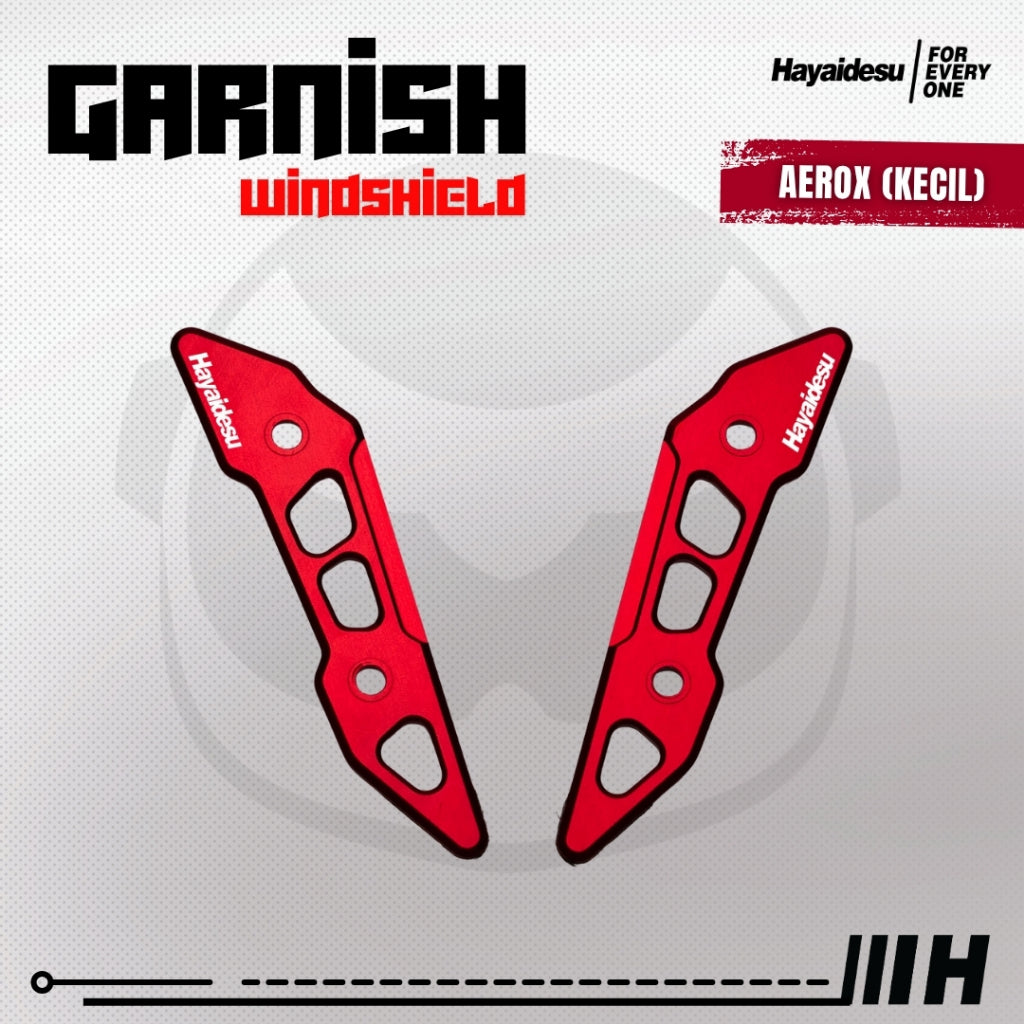 Hayaidesu Garnish Windshield AEROX Old, AEROX Connected, AEROX Alpha (Inside/Dalam) - Full CNC Anodize