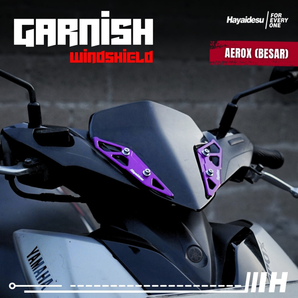 Hayaidesu Garnish Windshield AEROX Old, AEROX Connected, AEROX Alpha (Luar/Outside) - Full CNC Anodize
