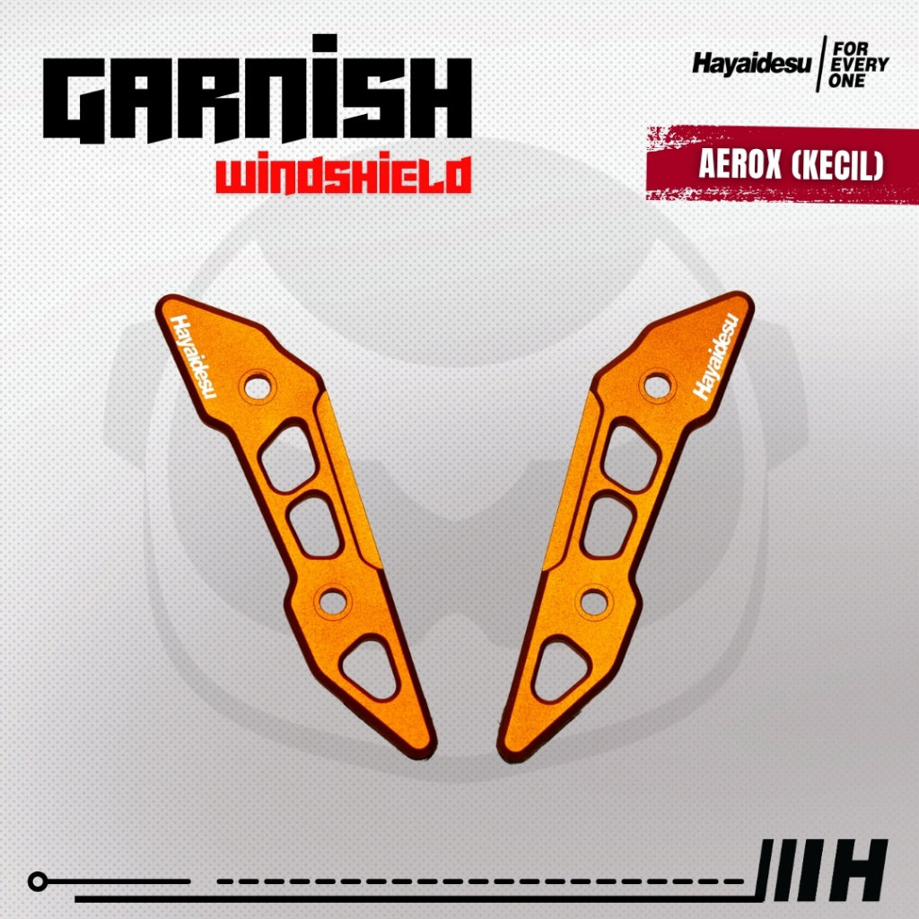Hayaidesu Garnish Windshield AEROX Old, AEROX Connected, AEROX Alpha (Inside/Dalam) - Full CNC Anodize