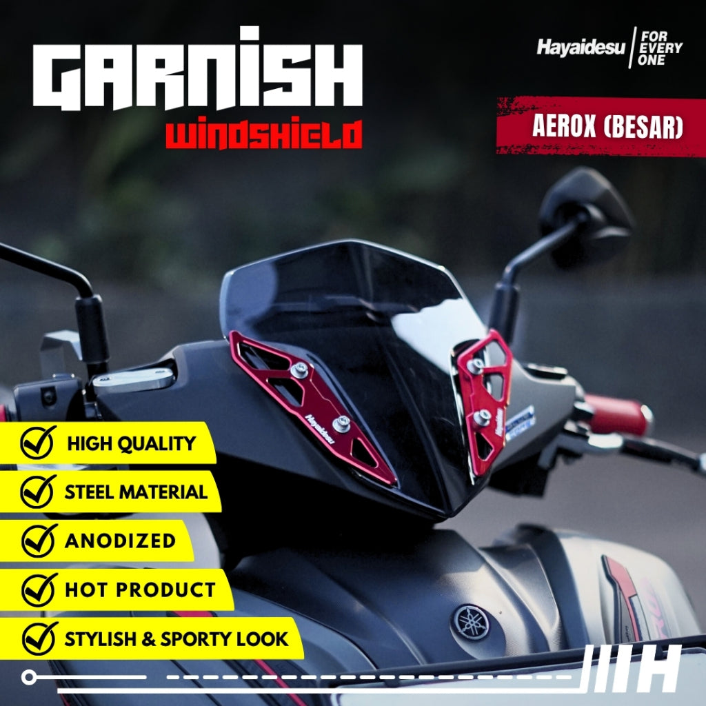 Hayaidesu Garnish Windshield AEROX Old, AEROX Connected, AEROX Alpha (Luar/Outside) - Full CNC Anodize