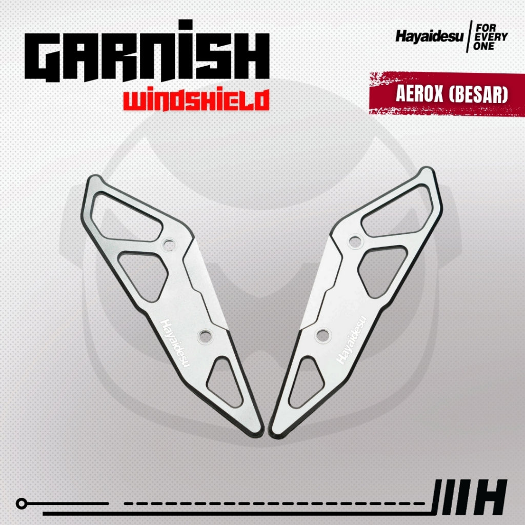 Hayaidesu Garnish Windshield AEROX Old, AEROX Connected, AEROX Alpha (Luar/Outside) - Full CNC Anodize