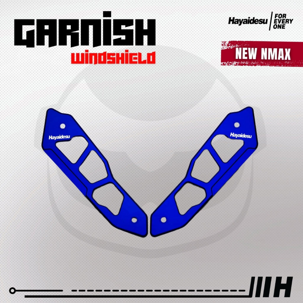 Hayaidesu Garnish Windshield All New NMAX - Full CNC Anodize