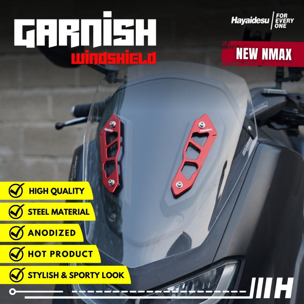 Hayaidesu Garnish Windshield All New NMAX - Full CNC Anodize