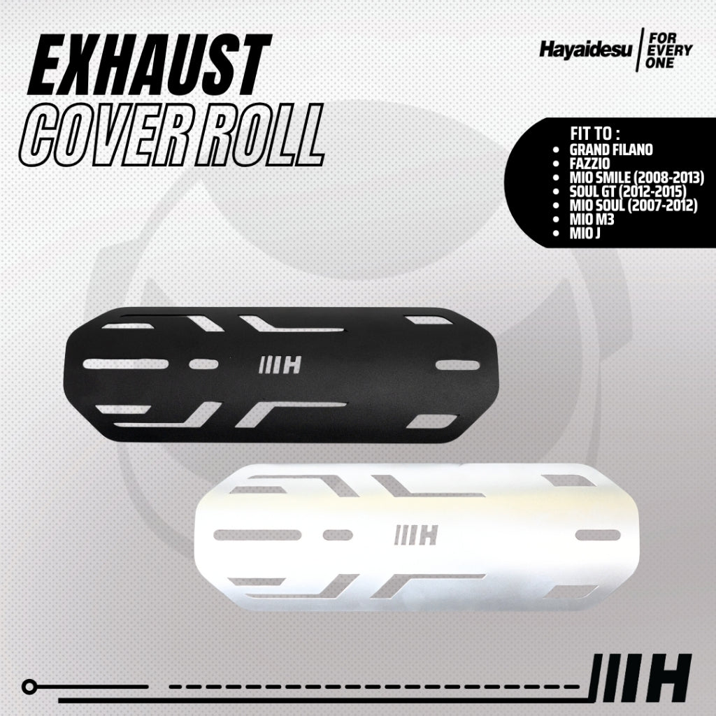 Hayaidesu Exhaust / Knalpot Cover (ROLL) Mio Smile, Soul Carbu, Soul GT, Fazzio, Grand Filano Mio M3, Mio J Tameng Pelindung Knalpot Motor Yamaha