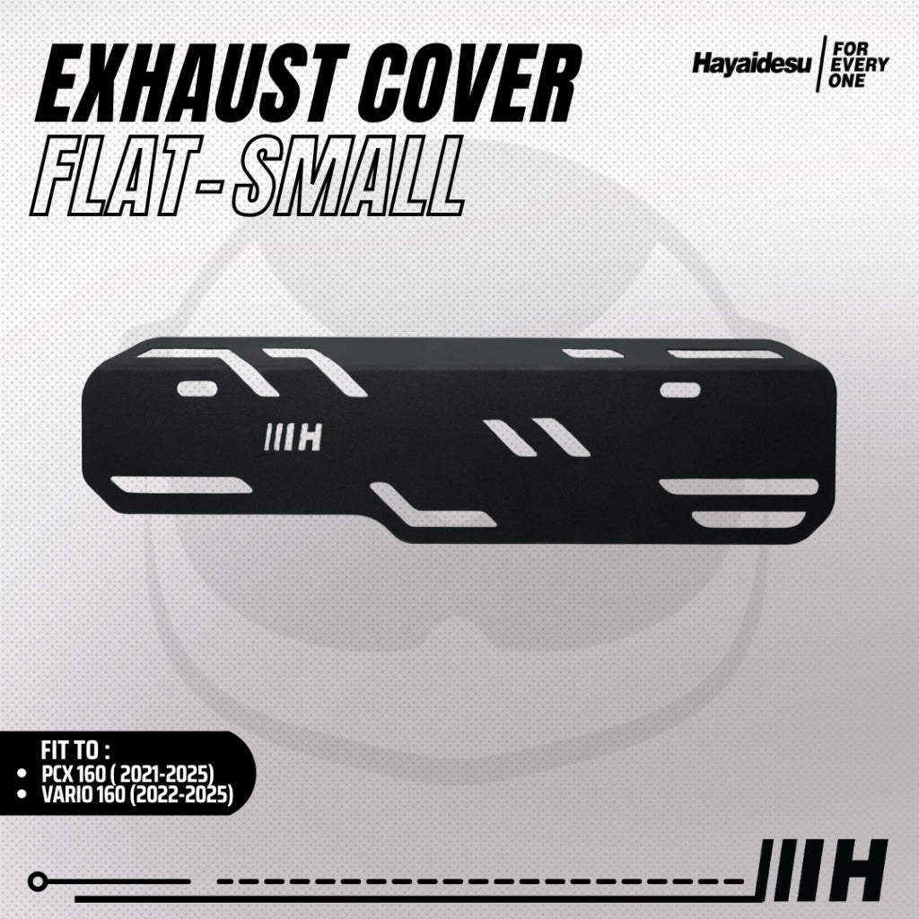 Hayaidesu Exhaust / Knalpot Cover (FLAT) Honda VARIO 160 & PCX 160 Tameng Pelindung Knalpot