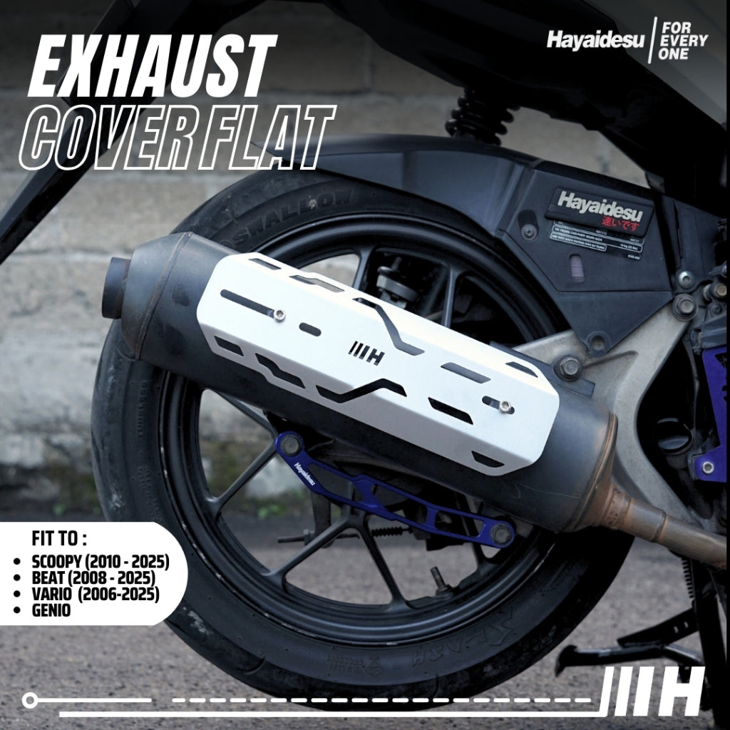 Hayaidesu Exhaust / Knalpot Cover (FLAT) Vario 110/125/150, Beat 2016-2025, Genio, Scoopy 2017-2025 Tameng Pelindung Knalpot Motor Honda