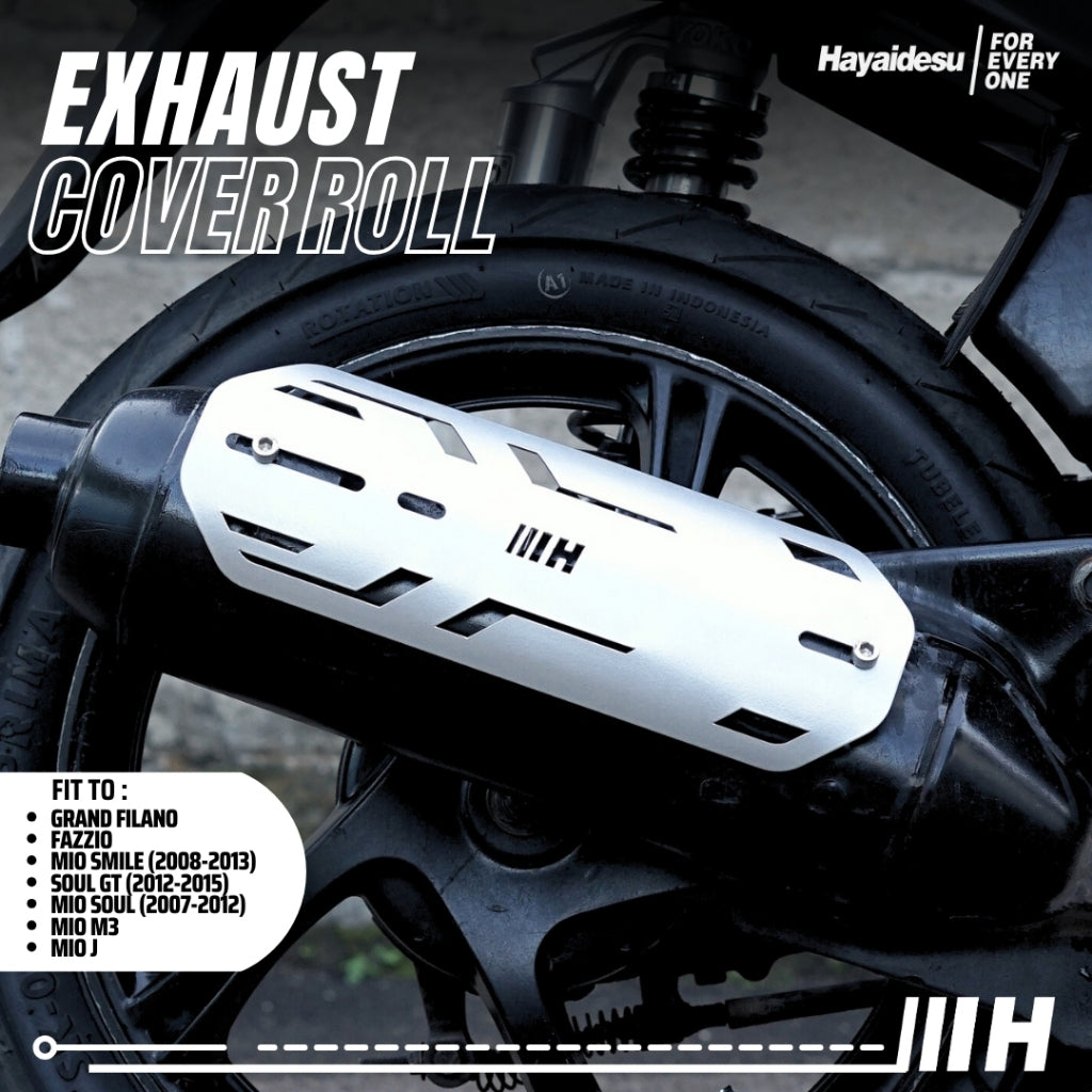 Hayaidesu Exhaust / Knalpot Cover (ROLL) Mio Smile, Soul Carbu, Soul GT, Fazzio, Grand Filano Mio M3, Mio J Tameng Pelindung Knalpot Motor Yamaha