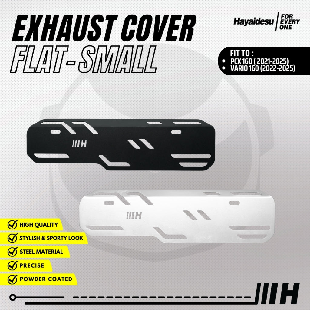 Hayaidesu Exhaust / Knalpot Cover (FLAT) Honda VARIO 160 & PCX 160 Tameng Pelindung Knalpot