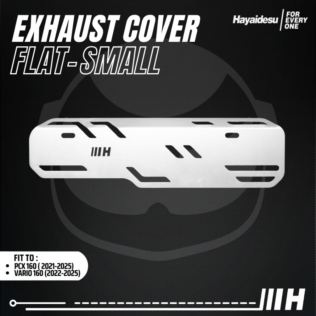 Hayaidesu Exhaust / Knalpot Cover (FLAT) Honda VARIO 160 & PCX 160 Tameng Pelindung Knalpot
